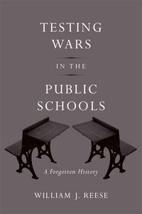 Produktbild: Reese, W: Testing Wars in the Public Schools
