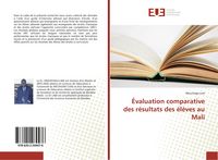 Produktbild: &Eacute;valuation comparative des r&eacute;sultats des &eacute;l&egrave;ves au Mali