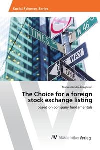 Produktbild: The Choice for a foreign stock exchange listing