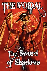 Produktbild: The Sword of Shadows (the Voidal Trilogy, Book 3)