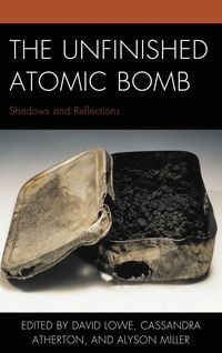 Produktbild: The Unfinished Atomic Bomb