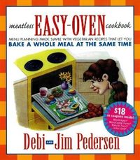 Produktbild: Meatless Easy-Oven Cookbook: Menu Planning Made Simple with Vegetarian Recipes That Let You Bake a Whole Meal at the Same Time