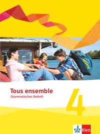 Bild vom Artikel Tous ensemble 4. Grammatisches Beiheft. Ausgabe 2013 vom Autor 