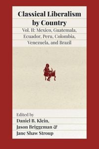 Produktbild: Classical Liberalism by Country, Volume II