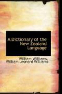 Produktbild: A Dictionary of the New Zealand Language