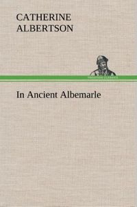 Produktbild: In Ancient Albemarle