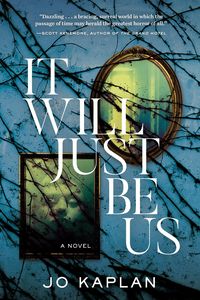 Produktbild: Kaplan, J: It Will Just Be Us