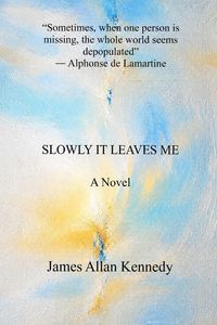Produktbild: Slowly It Leaves Me