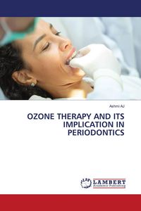 Produktbild: OZONE THERAPY AND ITS IMPLICATION IN PERIODONTICS