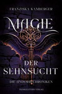 Produktbild: Magie der Sehnsucht - Die Andoria Chroniken