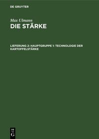 Produktbild: Hauptgruppe 1: Technologie der Kartoffelst&auml;rke