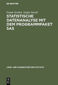 Produktbild: Statistische Datenanalyse mit dem Programmpaket SAS