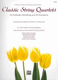 Produktbild: Classic String Quartets for Festivals, Weddings, and All Occ