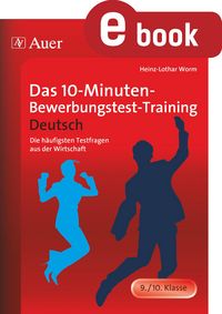 Produktbild: Das 10-Minuten-Bewerbungstest-Training Deutsch