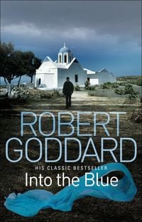 Bild vom Artikel Into the Blue vom Autor Robert Goddard