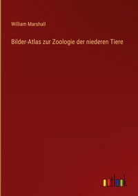 Produktbild: Bilder-Atlas zur Zoologie der niederen Tiere