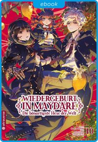Produktbild: Wiedergeburt in Maydare - Die b&ouml;sartigste Hexe der Welt 10