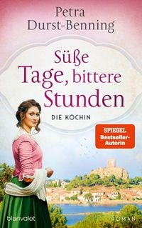 Produktbild: S&uuml;&szlig;e Tage, bittere Stunden