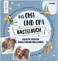 Produktbild: Das Oma und Opa Bastelbuch