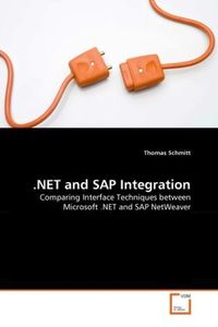 Bild vom Artikel Schmitt, T: .NET and SAP Integration vom Autor Thomas Schmitt