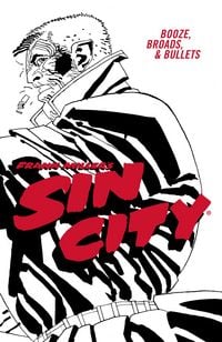 Produktbild: Frank Miller's Sin City Volume 6: Booze, Broads, & Bullets (Fourth Edition)