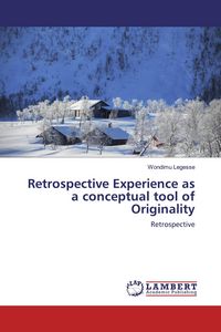 Produktbild: Retrospective Experience as a conceptual tool of Originality