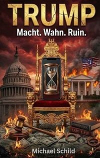 Produktbild: Trump - Macht, Wahn, Ruin