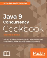 Produktbild: Java 9 Concurrency Cookbook, Second Edition