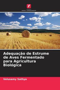 Produktbild: Adequa&ccedil;&atilde;o de Estrume de Aves Fermentado para Agricultura Biol&oacute;gica