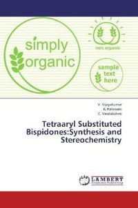 Produktbild: Vijayakumar, V: Tetraaryl Substituted Bispidones:Synthesis a