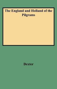 Produktbild: England and Holland of the Pilgrams