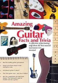 Produktbild: Amazing Guitar Facts & Trivia