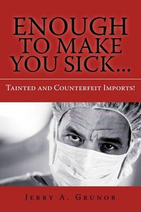 Produktbild: Enough to Make You Sick...