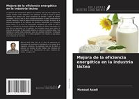 Produktbild: Mejora de la eficiencia energ&eacute;tica en la industria l&aacute;ctea