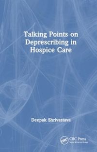 Produktbild: Shrivastava, D: Talking Points on Deprescribing in Hospice C