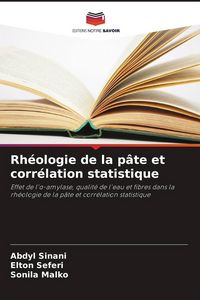 Produktbild: Rh&eacute;ologie de la p&acirc;te et corr&eacute;lation statistique