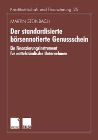 Produktbild: Der standardisierte b&ouml;rsennotierte Genussschein