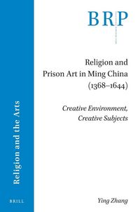 Produktbild: Religion and Prison Art in Ming China (1368-1644)