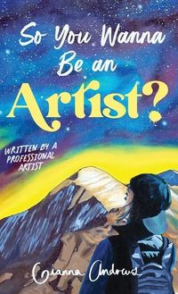 Produktbild: So You Wanna Be an Artist?