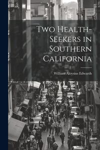 Produktbild: Two Health-Seekers in Southern California