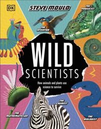 Bild vom Artikel Wild Scientists vom Autor Steve Mould