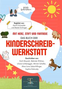 Produktbild: Mit Herz, Stift und Fantasie: Das 2. Buch der Kinderschreibwerkstatt Gutenstein