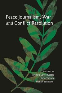 Produktbild: Peace Journalism, War and Conflict Resolution