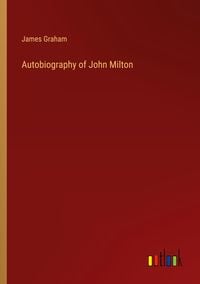 Produktbild: Autobiography of John Milton