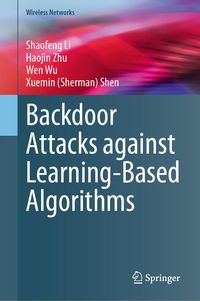 Produktbild: Backdoor Attacks against Learning-Based Algorithms