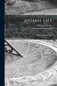 Produktbild: Animal Life: A First Book of Zoology