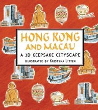 Produktbild: Hong Kong and Macau: A 3D Keepsake Cityscape