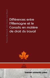 Produktbild: Diff&eacute;rences entre l'Allemagne et le Canada en mati&egrave;re de droit du travail