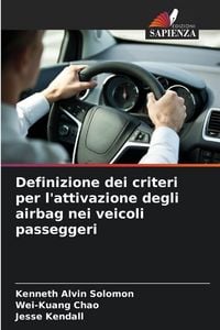Produktbild: Definizione dei criteri per l'attivazione degli airbag nei veicoli passeggeri