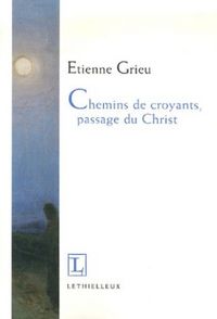 Produktbild: Chemins de croyants, passage du Christ